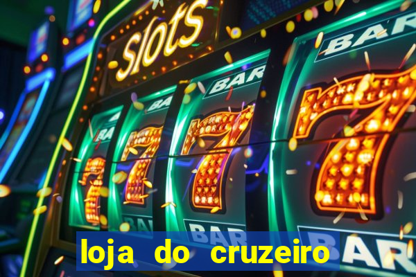 loja do cruzeiro no itau power shopping